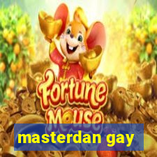 masterdan gay